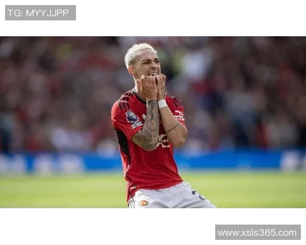 安东尼足球明星的成长之路与未来发展展望分析